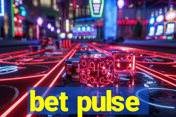 bet pulse